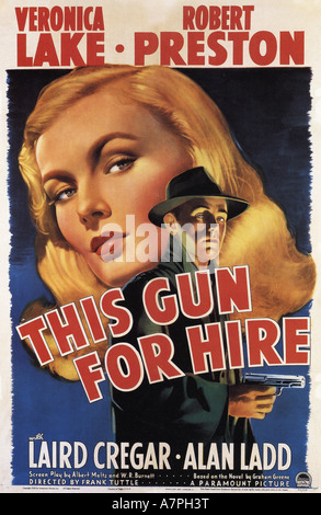 Diese GUN FOR HIRE Plakat für 1942 Paramount Film mit Veronica Lake, Alan Ladd und Robert Preston Stockfoto