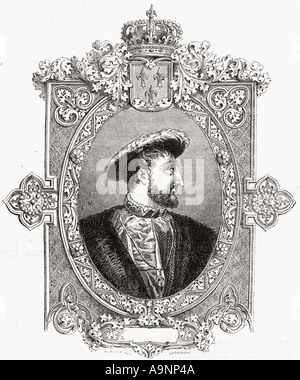 Francois I, aka Francis D Angouleme, 1494 -1547. König von Frankreich. Stockfoto