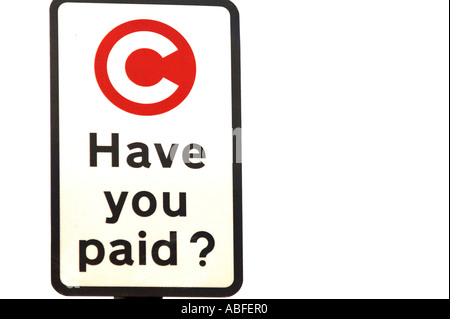 Straßenschild in London Congestion Charge Stockfoto