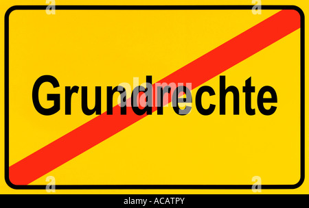 Deutsche Stadtgrenzen Zeichen symbolisiert Ende der Grundrechte Stockfoto