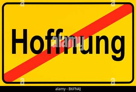 Ende der Ortstafel, symbolisches Bild für das Ende der Hoffnung, Hoffnung Stockfoto