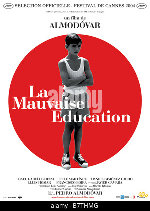 La mala educación Spanien Jahr: 2004 Regie: Pedro Almodóvar Film Poster (Fr) Stockfoto