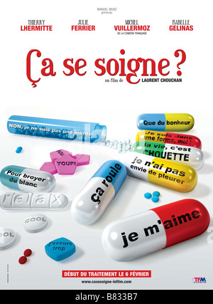 Ca se soigne? Jahr: 2008 Frankreich Affiche/Poster Regie: Laurent Chouchan Stockfoto