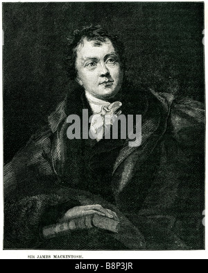 Sir James Mackintosh 1765 1832 schottischer Jurist Politiker Historiker katholischen Arzt Anwalt Stockfoto