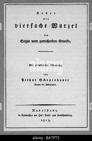 Schopenhauers, Arthur, 22.2.810 - 21.9.1860, deutscher Philosoph, Werke, "über die vierfache Werzel, Stockfoto