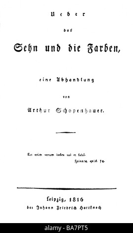 Schopenhauers, Arthur, 22.2.80-21.9.1860, deutscher Philosoph, Werke, "über das Sehn und die" Stockfoto