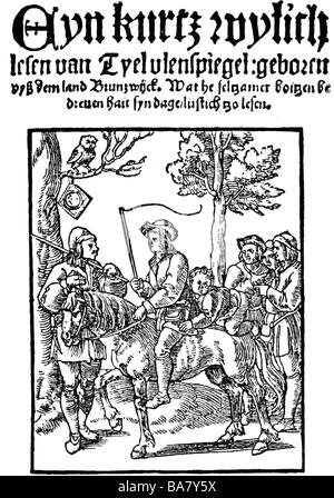 Eulenspiegel, Till (1300 - 1350), deutscher Joker, halbe Länge, Titel "Ain kurzweiig lesen von Tyel Ulenspiegel", gedruckt von Servais Krusster, Köln, ca. 1520 / 1530, Stockfoto