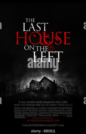 Das letzte Haus auf der linken Seite Jahr: 2009 Regie: Dennis Iliadis Filmplakat (USA) Remake von Das letzte Haus auf der linken Seite von Wes Craven (1972) Stockfoto