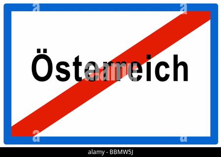 Schild, österreichische Ortstafel Ende der Stadt, "Österreich verlassen" Stockfoto