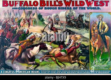 Buffalo Bills Wildwest und Kongress von rough Riders des Welt A Kongresses der amerikanischen Indianer - Zirkus Plakat, 1899 Stockfoto