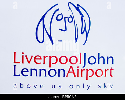 Logo-Liverpool John Lennon Airport, Himmel über uns nur, Texte aus dem Lied Imagine Stockfoto