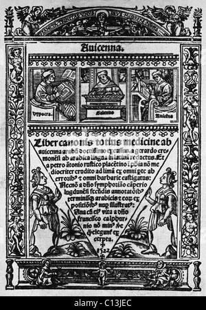 Titelblatt des Avicenna, LIBER CANONIS TOTIUS Medizin (Kanon der Medizin), veröffentlicht in Paris im Jahre 1522. Die systematische Enzyklopädie beruhte auf griechischen und römischen Medizin mit Avicenna Ergänzungen. Hippokrates, Galen und Avicenna Kunst im Bild oben. Stockfoto