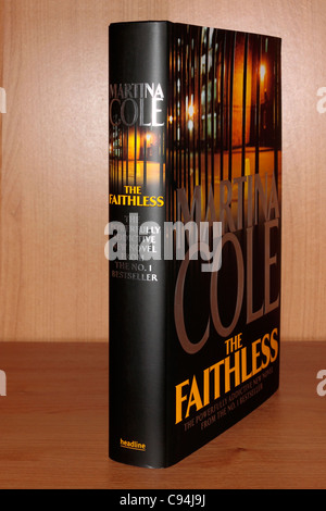 Martina Cole neueste Buch The Faithless Stockfoto