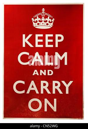 Britischen Plakat veröffentlicht im Jahr 1939, Keep Calm and Carry On, England, UK Stockfoto