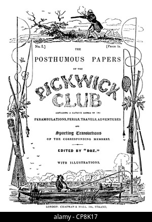 Titel, die nachgelassene Papiere des Pickwick Club, der erste Roman von Charles John Huffam Dickens oder Boz, 1812-1870, ein Engl Stockfoto