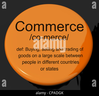 Commerce-Definition-Taste zeigt Handel, Kauf und Verkauf Stockfoto