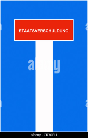 Symbolische Bild, Dead-End street, Sackgasse, Staatsverschultung, Deutsch für "Staatsschulden" Stockfoto