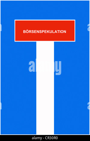 Symbolische Bild, Dead-End street, Sackgasse, Boersenspekulation, Deutsch für "Glücksspiel an der Börse" Stockfoto