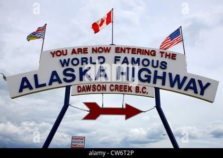 Verkehrszeichen, treten Sie nun die Welt berühmten Alaska Highway, Dawson Creek, Kanada, Dawson Creek Stockfoto