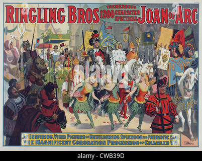 Plakat für Ringling Brothers Zirkus, ein Spektakel mit Nachbildungen von Jeanne d ' Arc und der Krönung von Charles VII, 1912. Stockfoto