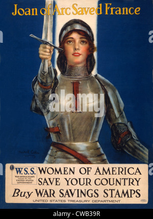 Weltkrieg, Plakat mit Joan of Arc Anhebung ein Schwert, Originaltitel: "Joan of Arc gespeichert Frankreich, Frauen of America, speichern Sie Ihre Stockfoto