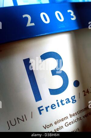 (Dpa) - gibt ein Kalender das Datum "Freitag, 13. Juni 2003", 12. Juni 2003 in Hamburg, fotografiert. Viele glauben, dass Freitag der 13. ein Tag Pech. Freitag selbst hat eine biblische Tradition des schlechten Ereignissen: es war an einem Freitag, dass Adam und Eva einen Bissen des Apfels nahm und von Abs. vertrieben Stockfoto