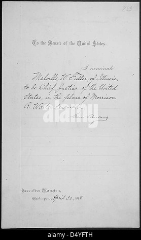 Botschaft von Präsident Grover Cleveland Nominierung Melville W. Fuller Oberrichter des Obersten Gerichtshofs der Vereinigten Staaten zu sein, 05/02/1888 Stockfoto
