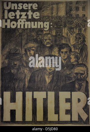 Unsere letzte Hoffnung: Hitler. Wahlplakat der NSDAP, April 1932. Stockfoto