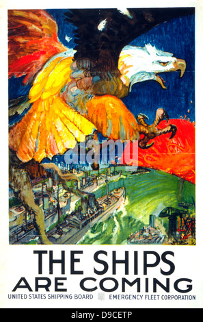 Die Schiffe kommen 'United States Shipping Board Emergency Fleet Corporation Poster von James H. Daugherty, 1889-1974, 1917 während des Ersten Weltkriegs veröffentlicht, das Poster zeigt einen großen Adler fliegen über Schiffe Segel setzen für einen entfernten Ufer in Flammen Stockfoto