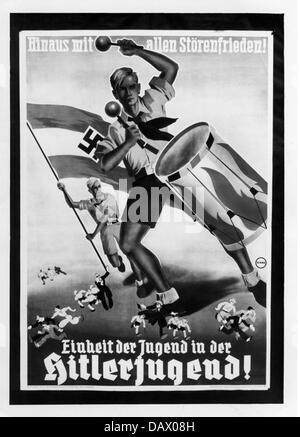 Nationalsozialismus / Nationalsozialismus, Organisation, Hitlerjugend (HJ), Plakat: "Alle Störenfriede raus! Youth united in the Hitler Youth!', um 1930er Jahre, Zusatzrechte-Clearences-nicht vorhanden Stockfoto