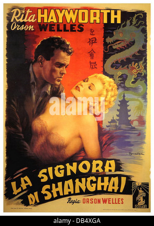 DIE LADY von SHANGHAI Columbia, 1947. Unter der Regie von Orson Welles. Mit Rita Hayworth, Orson Welles Filmposter Stockfoto