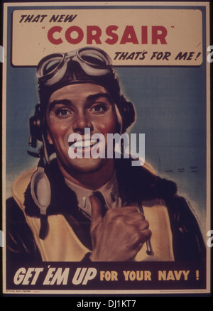 Dieses amerikanische Propagandaplakat aus der Zeit des Zweiten Weltkriegs fordert Männer dazu auf, sich in die Navy zu engagieren, und zeigt die neuen Corsair-Flugzeuge und hebt deren Bedeutung für die Kriegsanstrengungen hervor. Sie fördert die Rekrutierung und Unterstützung der Marine. Stockfoto