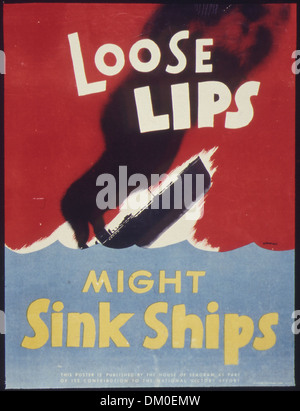 'Loose Lips könnten Schiffe versenken' 513543 Stockfoto