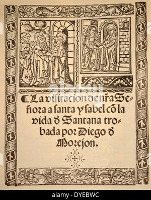 Titel Seite von Diego de Morejon. La Visitacion de Nuestra Señora Santa Isabel. (Valencia, Juan Joffre. Vom 1520). Stockfoto
