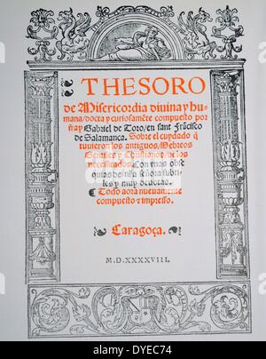 Titel Seite von Gabriel de Toro, Thesoro de Misericordia. Saragossa, Diego Hernandez. Vom 1548 Stockfoto