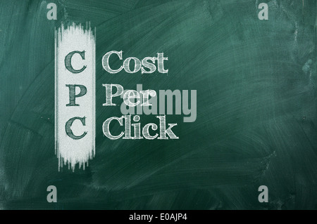 CPC, Kosten pro Klick auf Chalckboard geschrieben Stockfoto