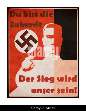 WW2 Nazi-Propagandaposter 1930 mit Hakenkreuz-Motiv „You are the Future“ „The Victory will Own“ DU bist die ZUKUNFT DER SIEG WIRD UNSER SEIN Stockfoto