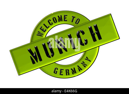 WILLKOMMEN IN MÜNCHEN Stockfoto