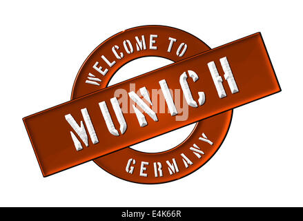 WILLKOMMEN IN MÜNCHEN Stockfoto