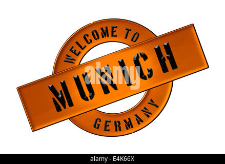 WILLKOMMEN IN MÜNCHEN Stockfoto