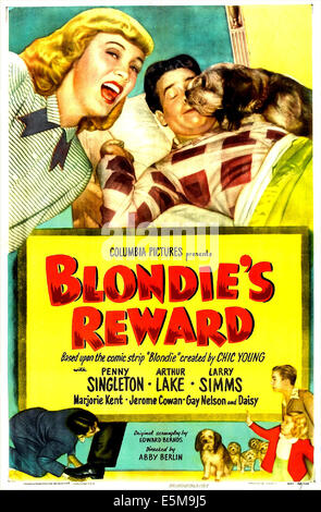 BLONDIE Belohnung, US-Plakat, von links: Penny Singleton, Arthur See, Daisy, unten rechts von oben: Larry Simms, Marjorie Kent Stockfoto