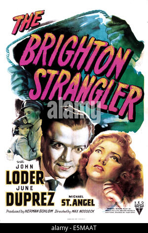DER BRIGHTON WÜRGER, US-Plakat, von links: John Loder, June Duprez, 1945 Stockfoto