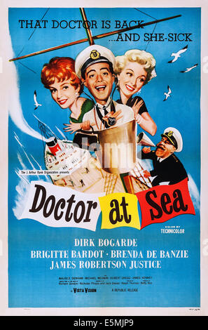 Arzt AT SEA (aka OH, Arzt!), US-Plakat-Kunst, von links: Brigitte Bardot, Dirk Bogarde, Brenda de Banzie, James Robertson Stockfoto