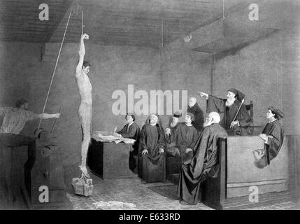 INQUISITION BEFRAGUNG MANN GEFANGENE AUFHÄNGEN AN HÄNDEN GEWICHTETEN FÜßE FOLTER TRIBUNAL FRAGENDES SCHMERZEN VERFOLGUNG Stockfoto