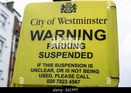 Stadt von Westminster Warnung Zeichen Beratung einer Parkplatz-Suspension Stockfoto