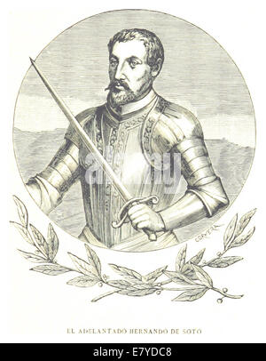 Diese Illustration von Ruidiaz aus dem Jahr 1893 zeigt den spanischen Entdecker Hernando de Soto, der für seine Expeditionen in Amerika bekannt ist. Das Bild zeigt seine Rolle bei der Erforschung des Südostens der Vereinigten Staaten während des 16. Jahrhunderts. Stockfoto