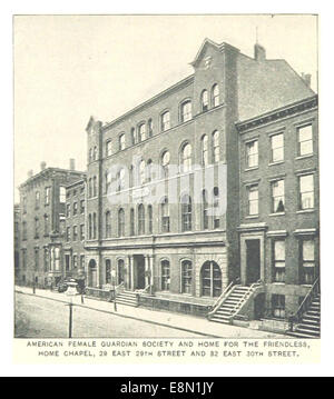 438 AMERIKANISCHER WEIBLICHER GUARDIAN GESELLSCHAFT UND ZUHAUSE FÜR DIE FREUNDLICHKEIT, HOME, KAPELLE, 29 EAST 29TH STREET UND 82 EAST 30TH STREET Stockfoto