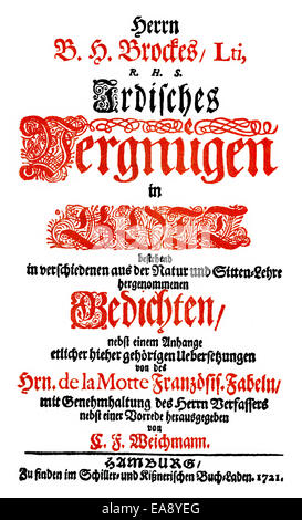 Historischen drucken, Titelblatt des Irdisches Vergnuegen in Gott, eine Sammlung von Gedichten, 1721, von Barthold Heinrich Brockes, auch bekannt Stockfoto