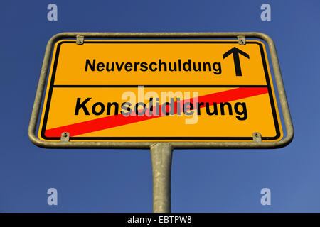 Platz Name Zeichen, Symbol für den Konflikt zwischen Neuverschuldung und Finanzierung Stockfoto