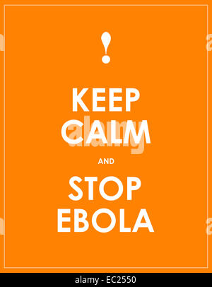 halten Sie ruhig und Stop Ebola-Hintergrund Stockfoto